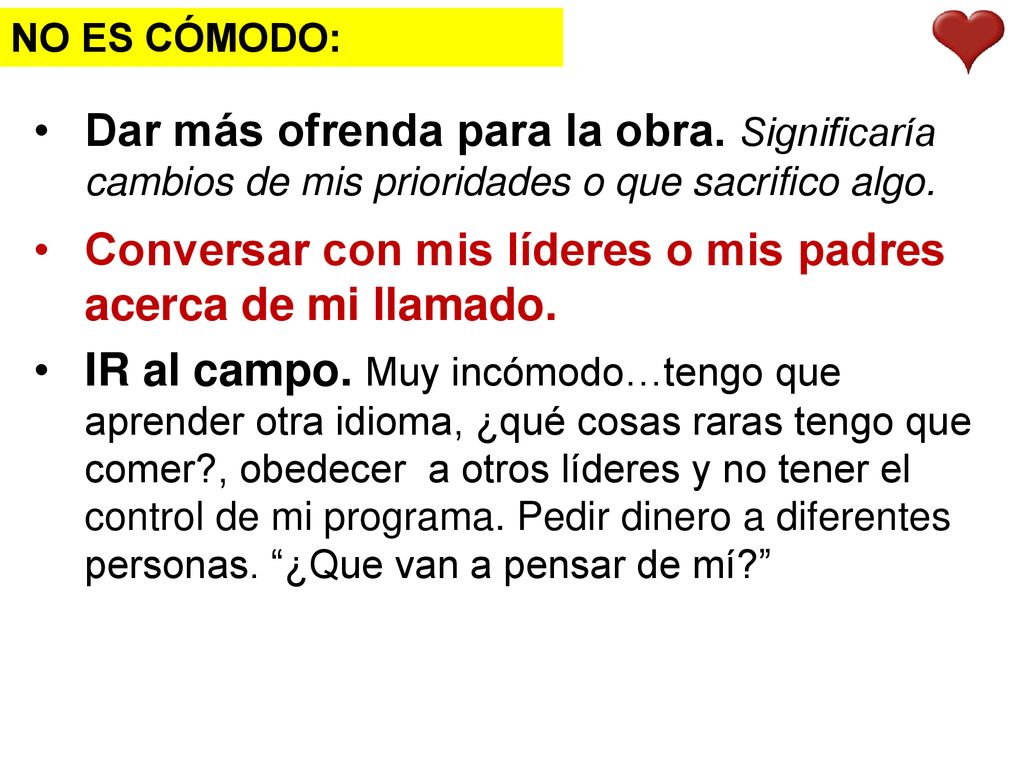 Conversar con mis líderes o mis padres acerca de mi llamado.