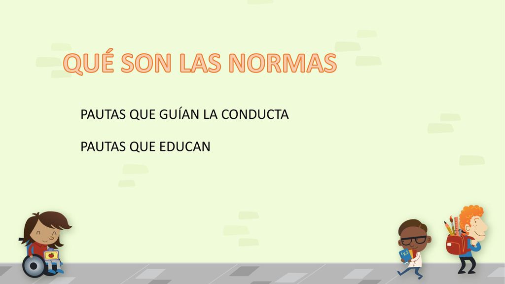 QUÉ SON LAS NORMAS PAUTAS QUE GUÍAN LA CONDUCTA PAUTAS QUE EDUCAN