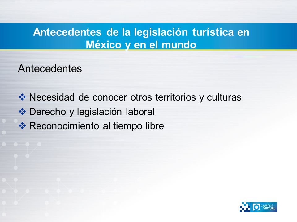Antecedentes de la legislación turística en México y en el mundo
