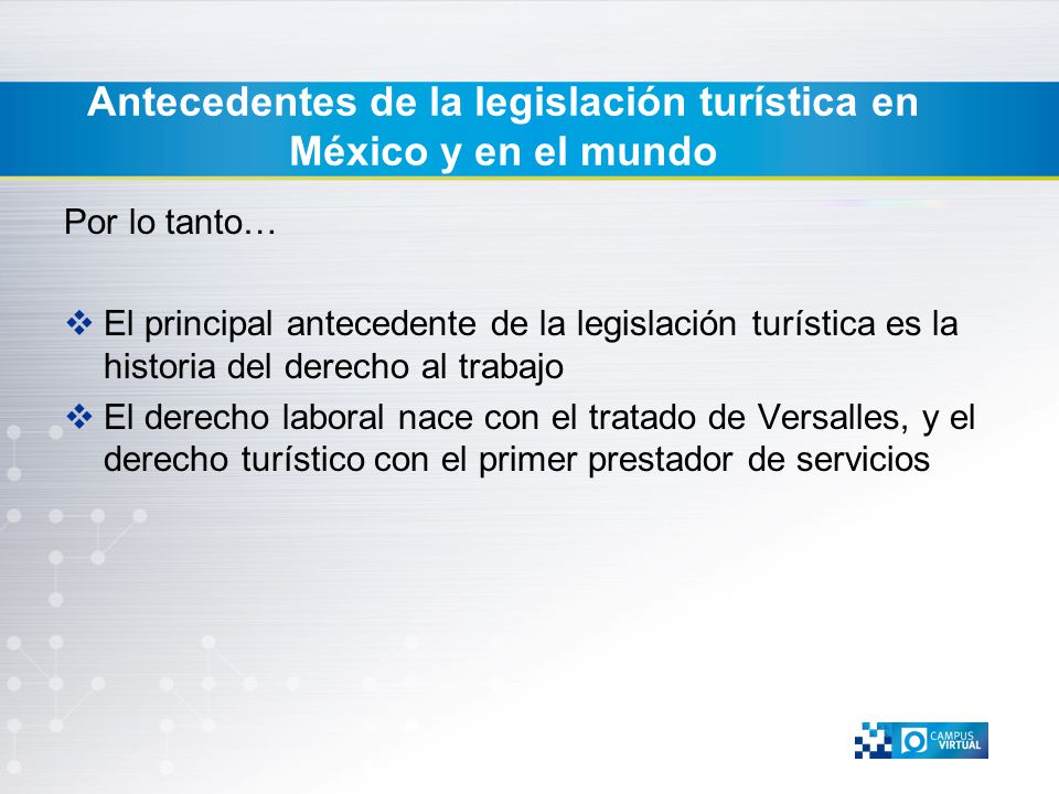 Antecedentes de la legislación turística en México y en el mundo