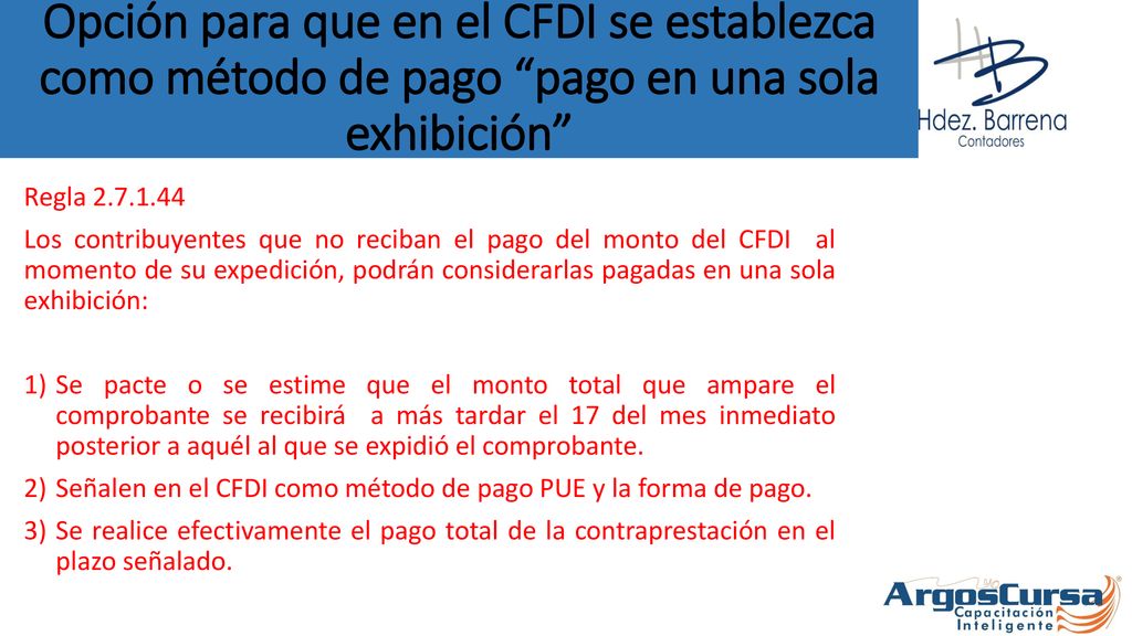 Opción para que en el CFDI se establezca como método de pago pago en una sola exhibición