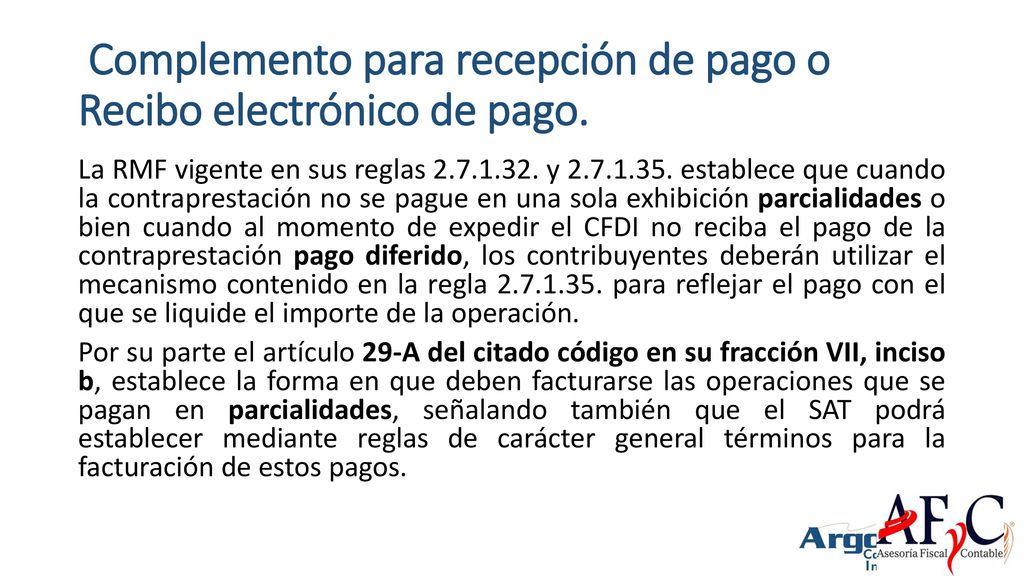 Complemento para recepción de pago o Recibo electrónico de pago.
