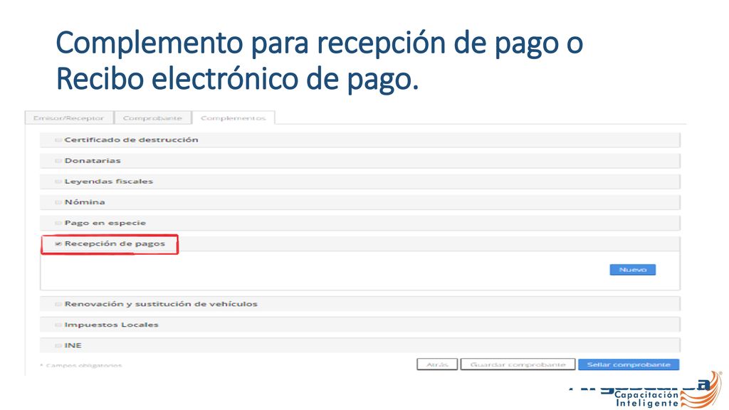 Complemento para recepción de pago o Recibo electrónico de pago.
