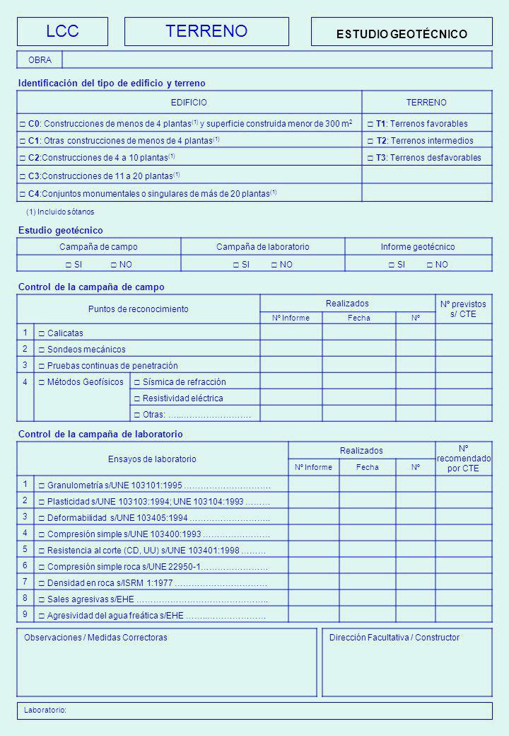 LCC TERRENO ESTUDIO GEOTÉCNICO □ SI □ NO □ SI □ NO □ Calicatas