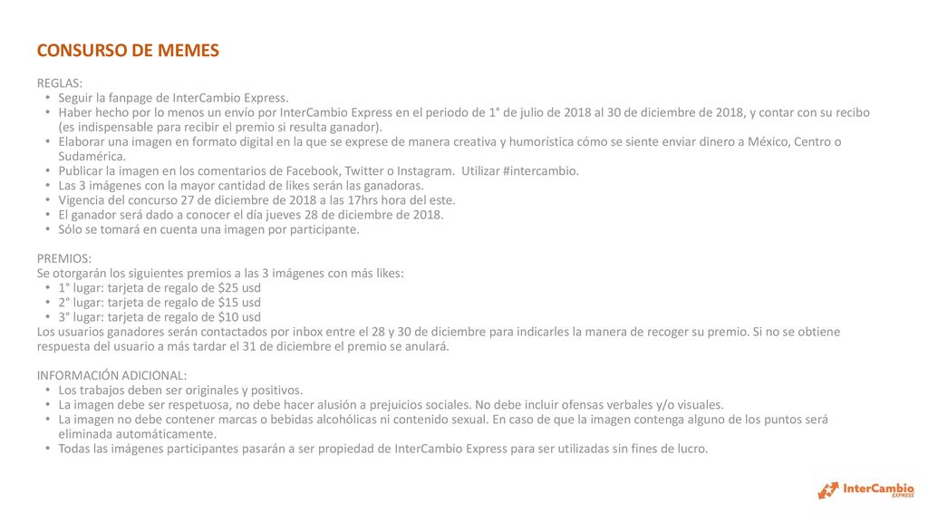 CONSURSO DE MEMES REGLAS: Seguir la fanpage de InterCambio Express.