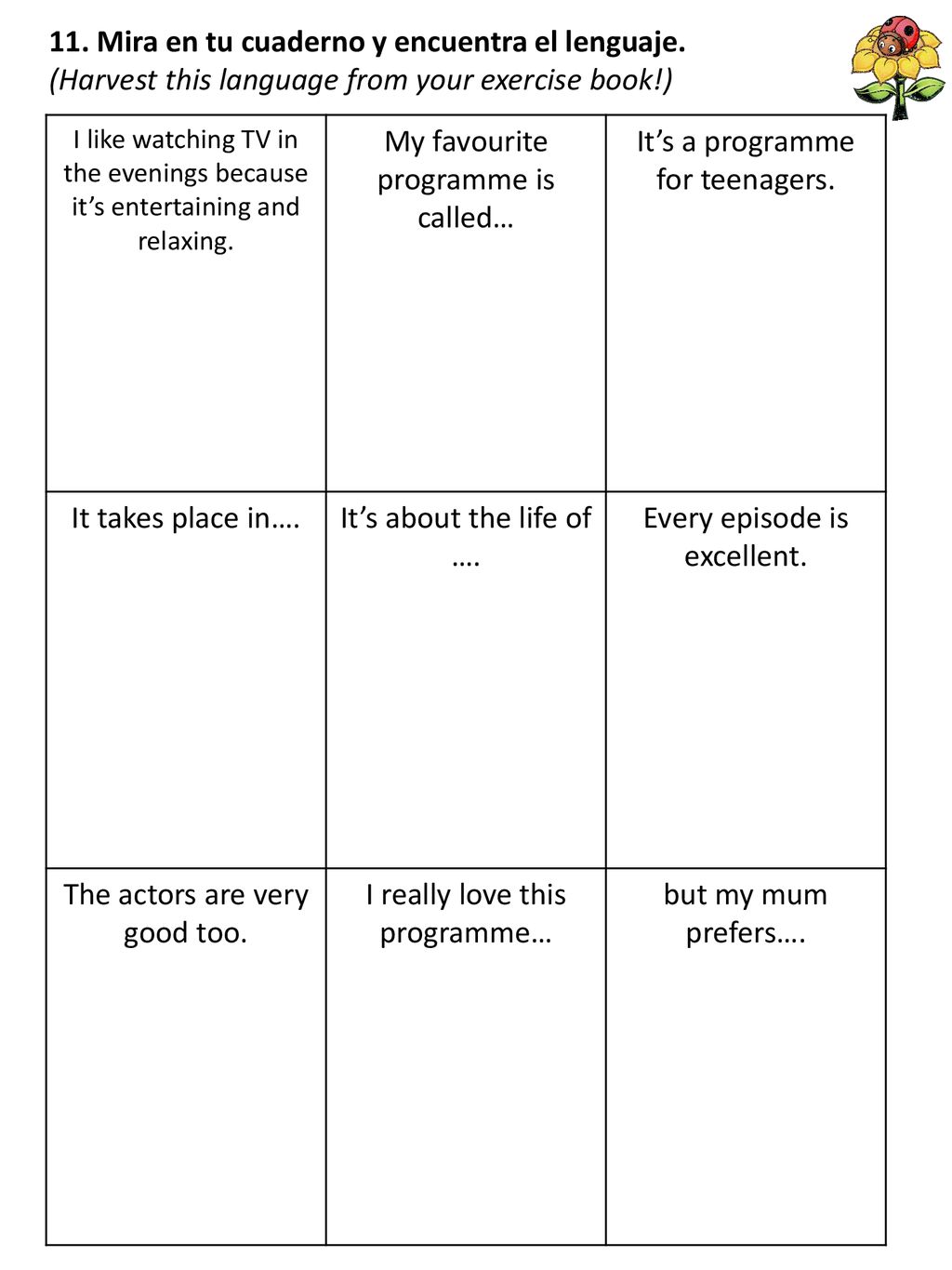 My favourite programme is called… It’s a programme for teenagers.