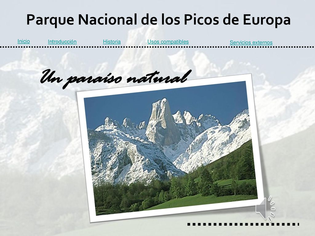 Un paraíso natural Parque Nacional de los Picos de Europa Inicio