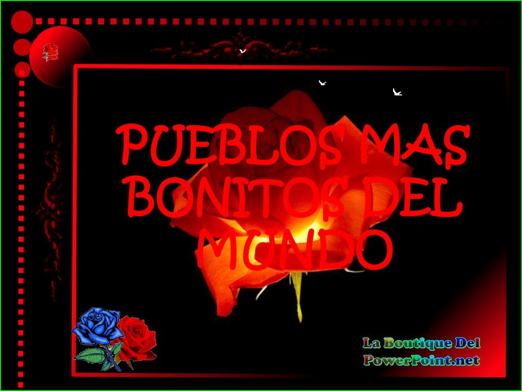 PUEBLOS MAS BONITOS DEL MUNDO La Boutique Del PowerPoint.net