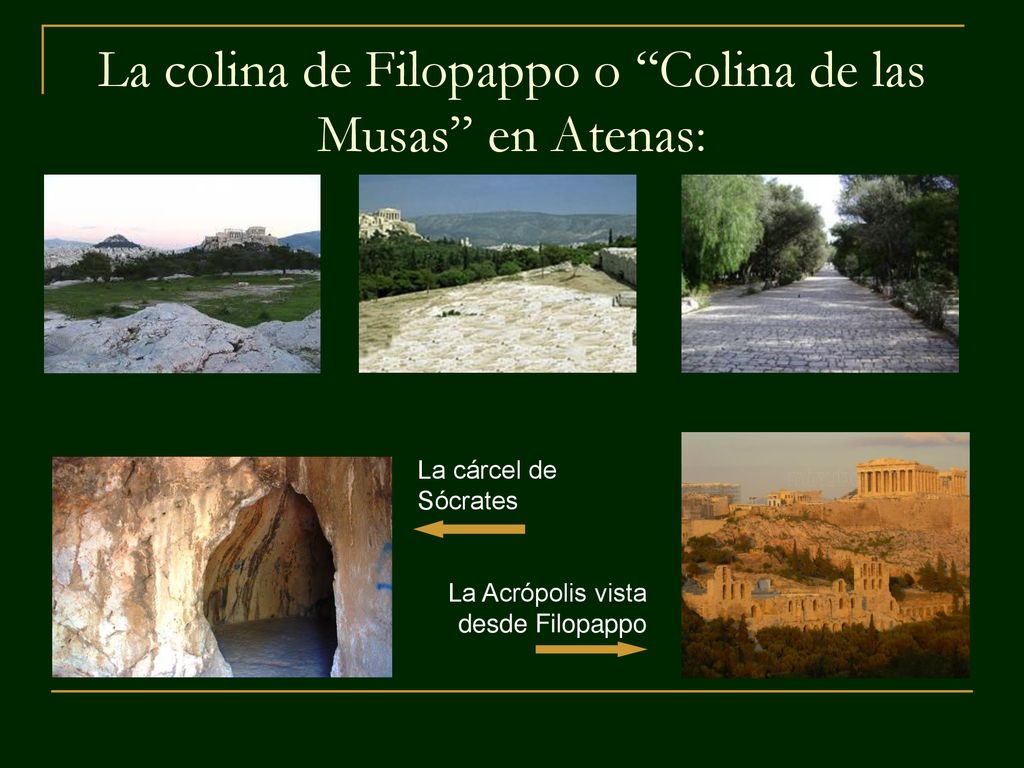 La colina de Filopappo o Colina de las Musas en Atenas: