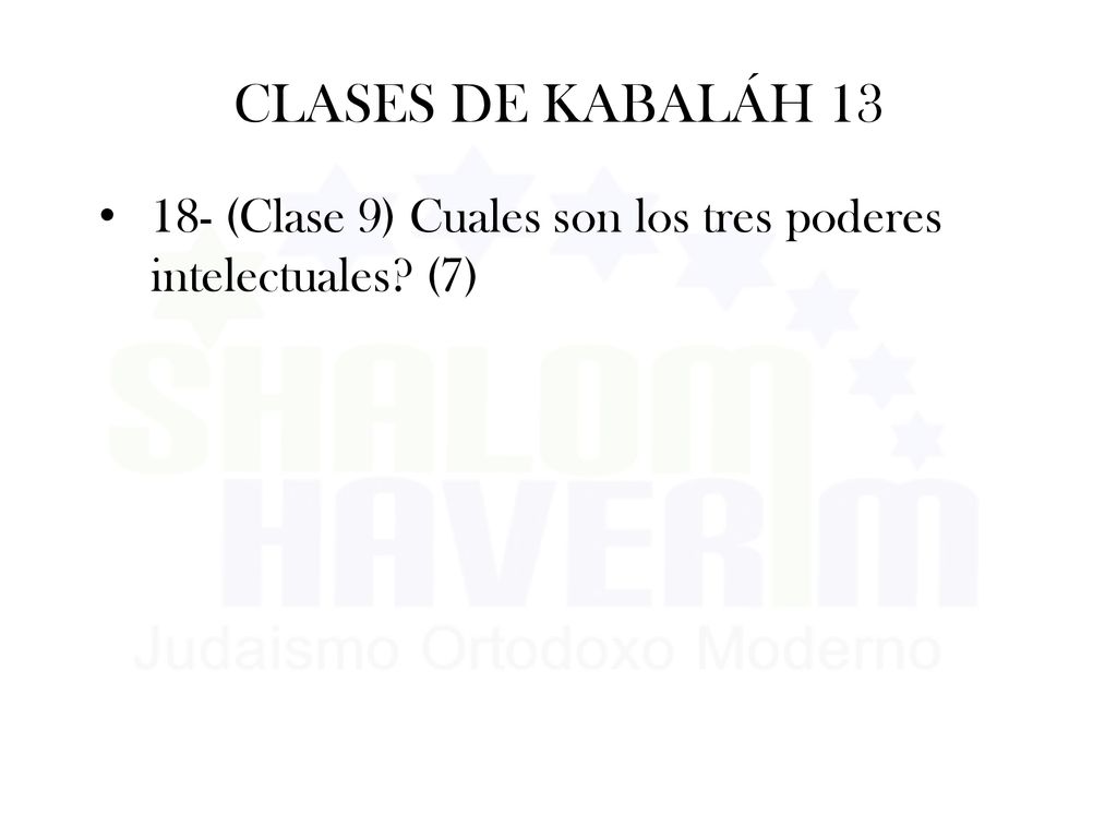 CLASES DE KABALÁH (Clase 9) Cuales son los tres poderes intelectuales (7)