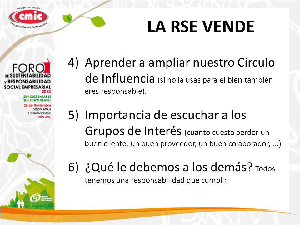 LA RSE VENDE Aprender a ampliar nuestro Círculo de Influencia (si no la usas para el bien también eres responsable).