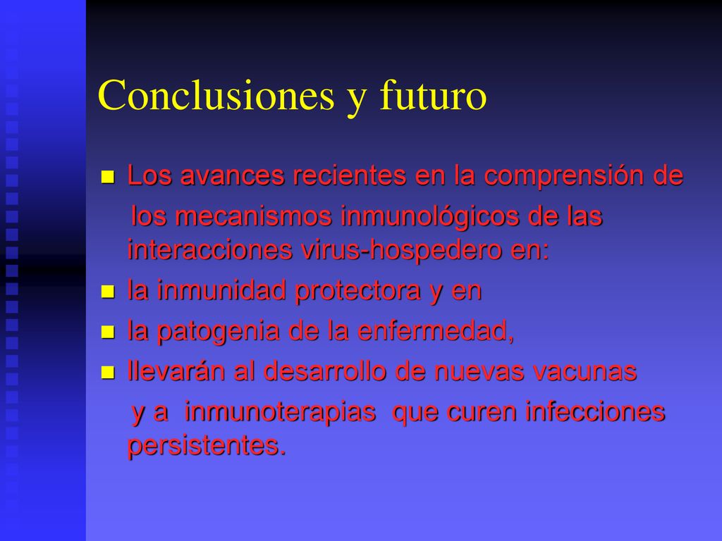 Conclusiones y futuro Los avances recientes en la comprensión de