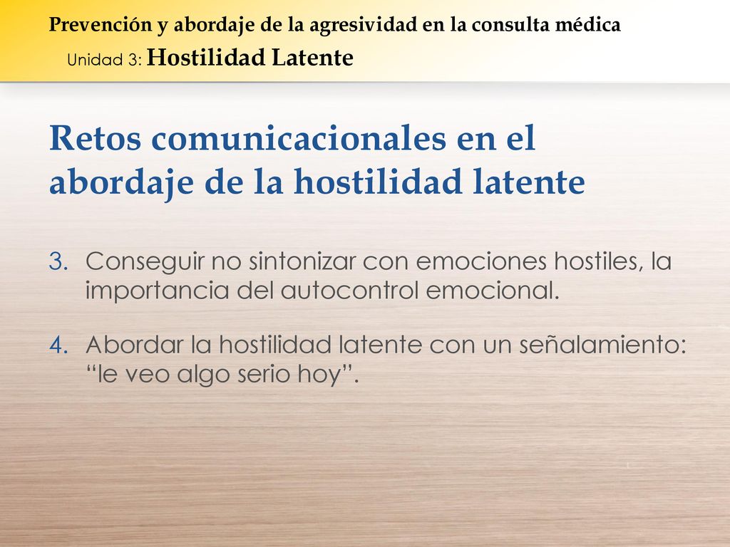 Retos comunicacionales en el abordaje de la hostilidad latente