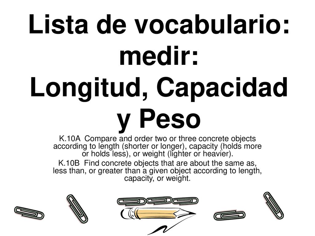Lista de vocabulario: medir: Longitud, Capacidad y Peso