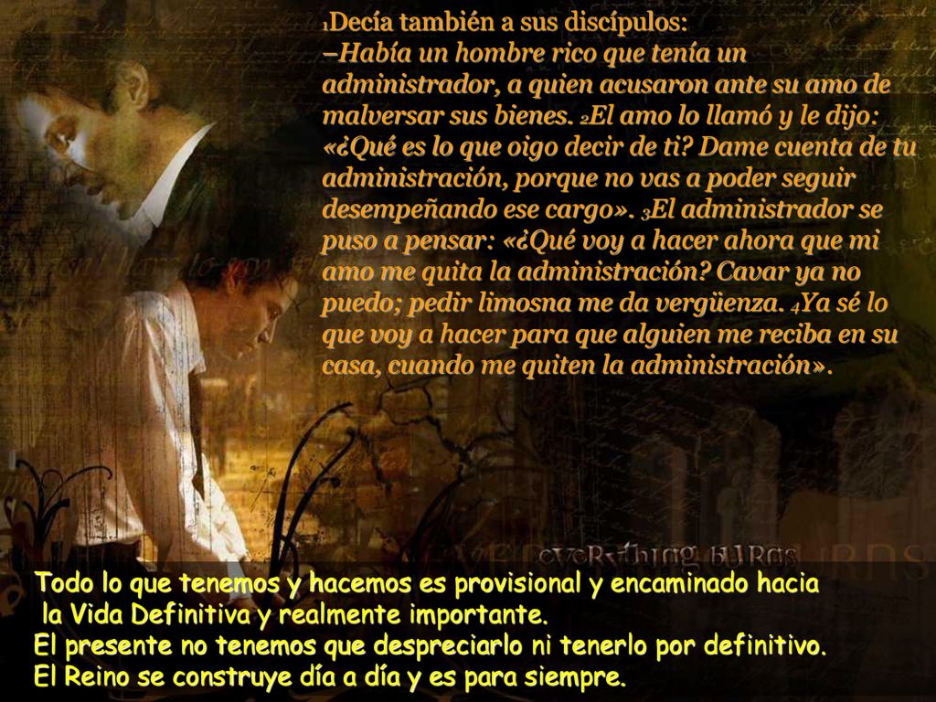 El Reino se construye día a día y es para siempre.