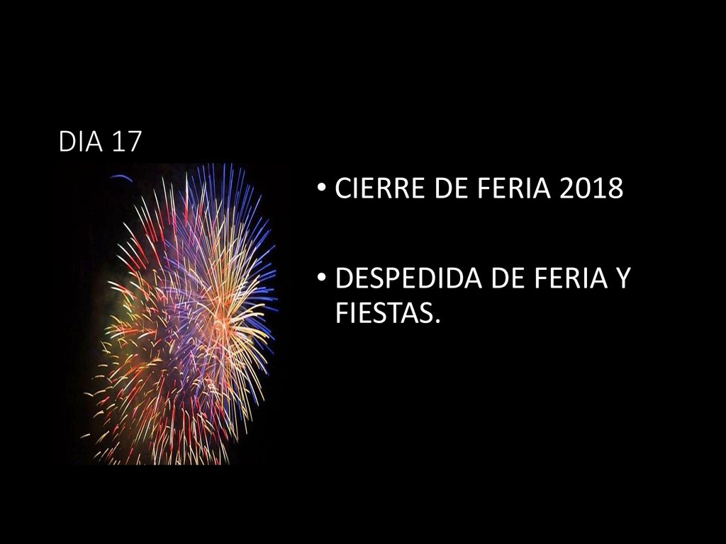 DIA 17 CIERRE DE FERIA 2018 DESPEDIDA DE FERIA Y FIESTAS.