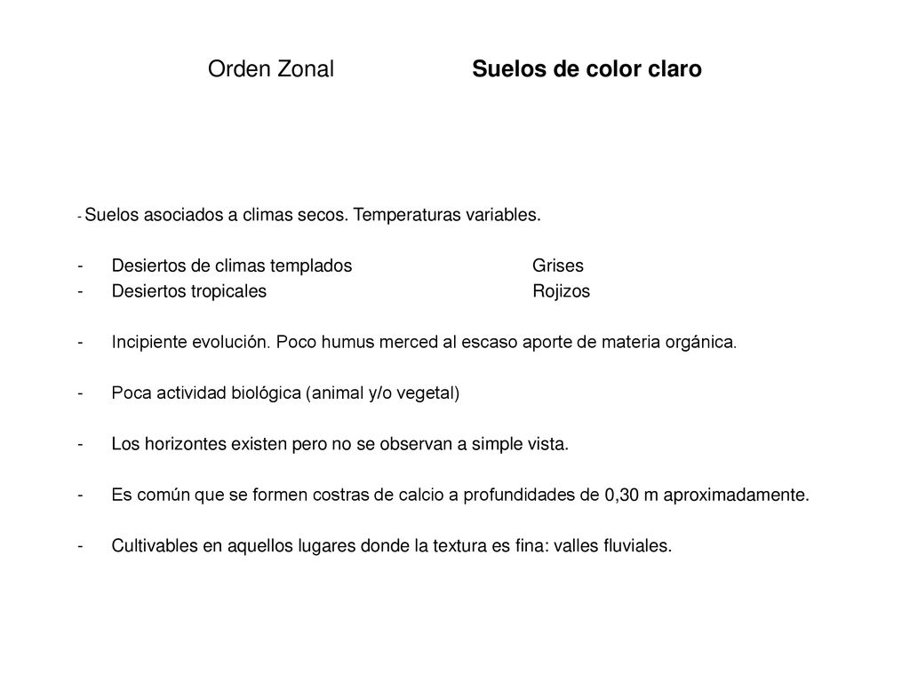 Orden Zonal Suelos de color claro