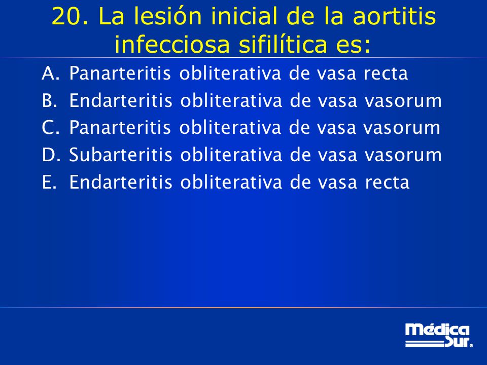 20. La lesión inicial de la aortitis infecciosa sifilítica es: