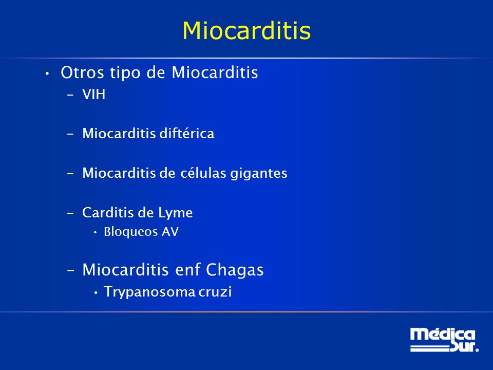 Miocarditis Otros tipo de Miocarditis Miocarditis enf Chagas VIH