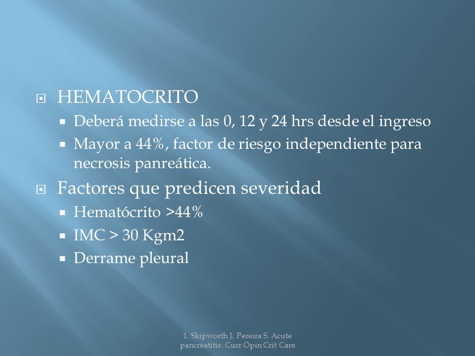 1. Skipworth J, Pereira S. Acute pancreatitis. Curr Opin Crit Care