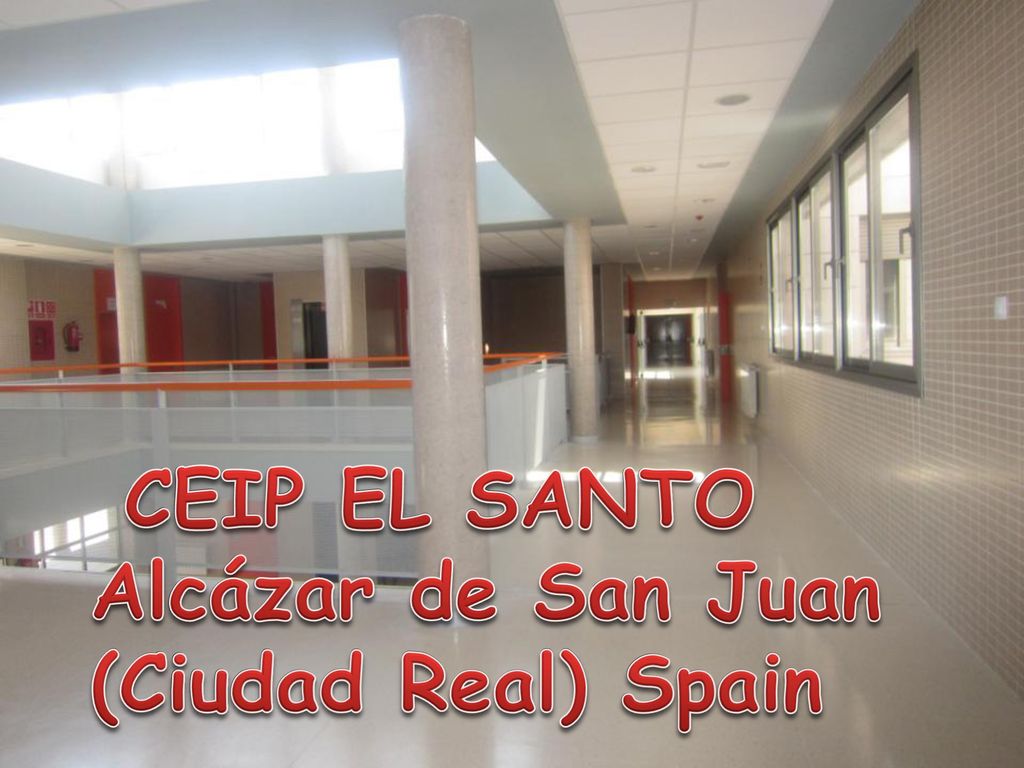 CEIP EL SANTO Alcázar de San Juan (Ciudad Real) Spain