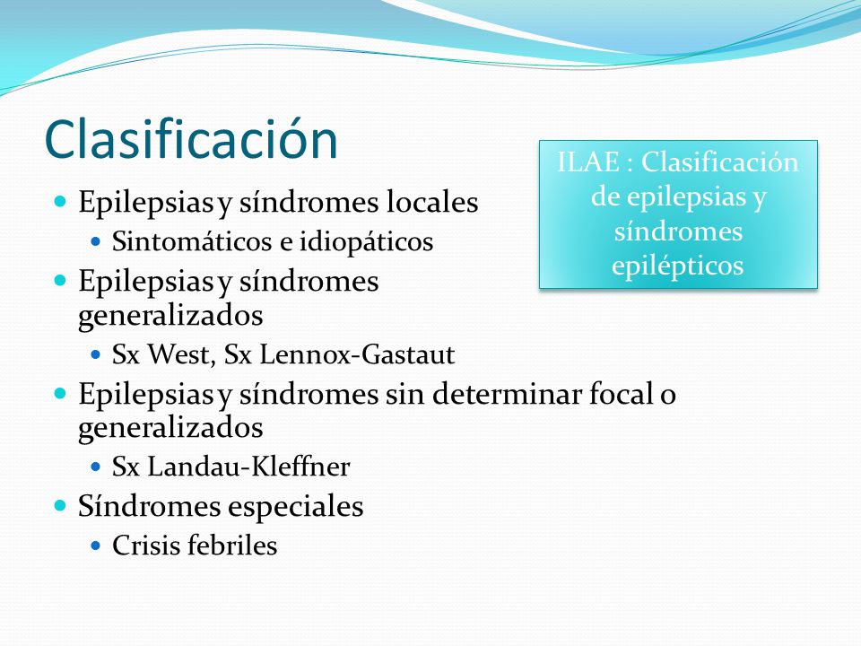 ILAE : Clasificación de epilepsias y síndromes epilépticos