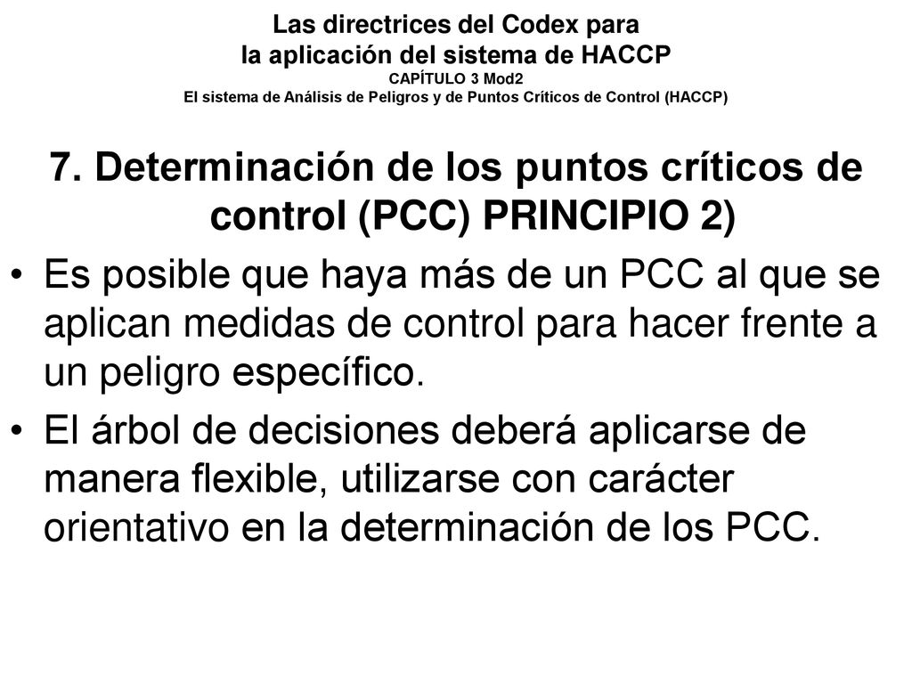 7. Determinación de los puntos críticos de control (PCC) PRINCIPIO 2)