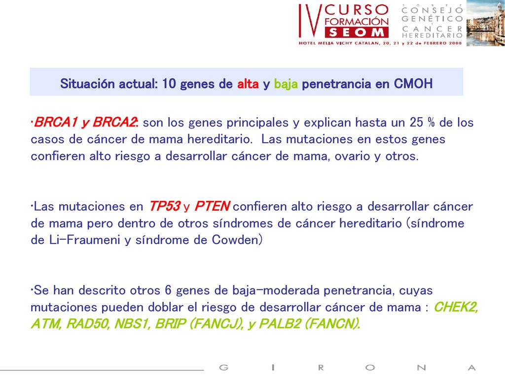 Situación actual: 10 genes de alta y baja penetrancia en CMOH