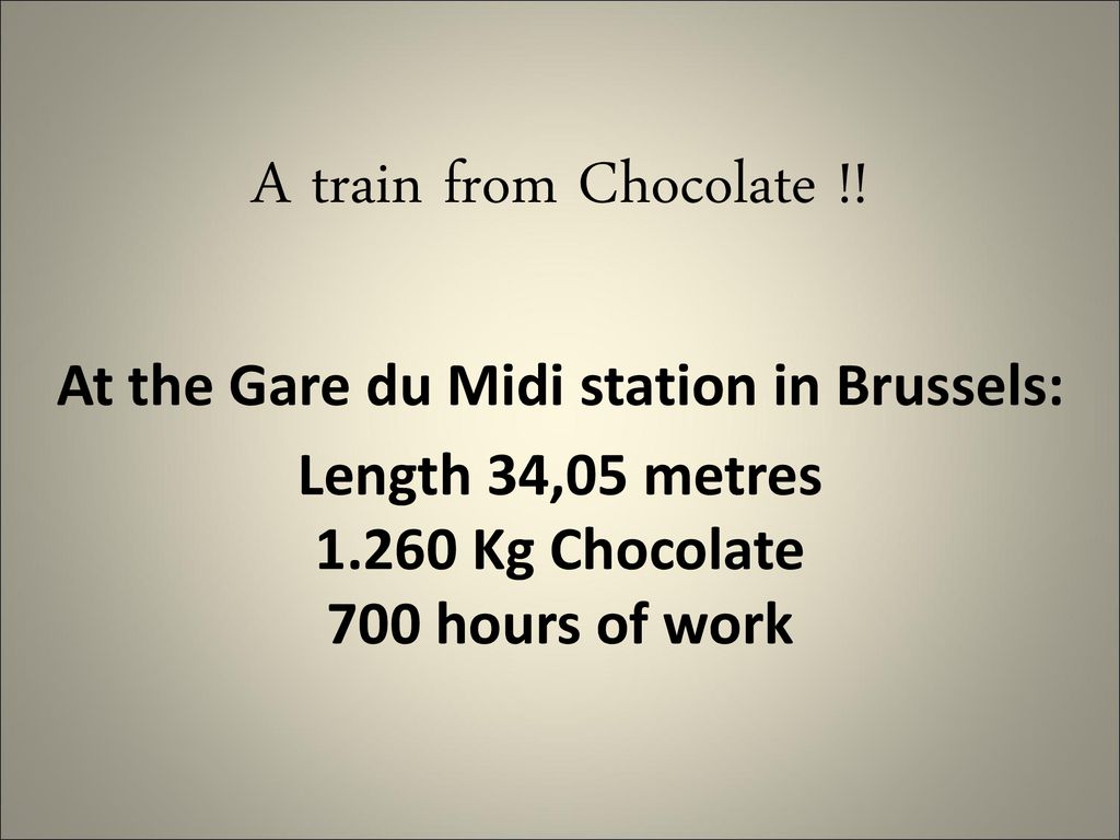 A train from Chocolate !! At the Gare du Midi station in Brussels: