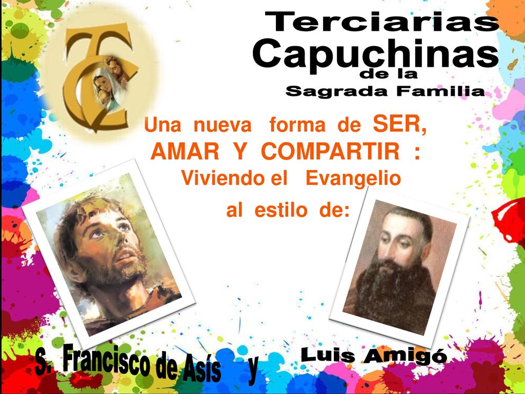 Terciarias Capuchinas de la Sagrada Familia S. Francisco de Asís y