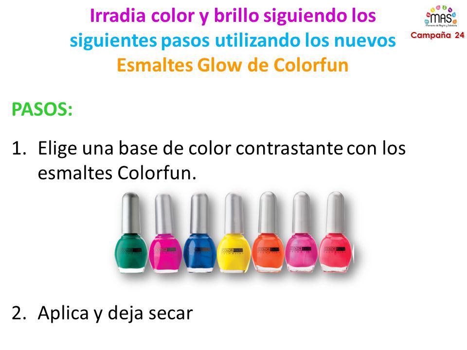 Elige una base de color contrastante con los esmaltes Colorfun.