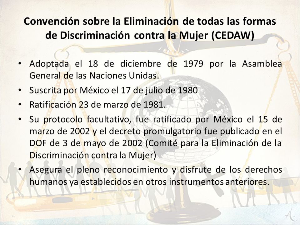 Convención sobre la Eliminación de todas las formas de Discriminación contra la Mujer (CEDAW)