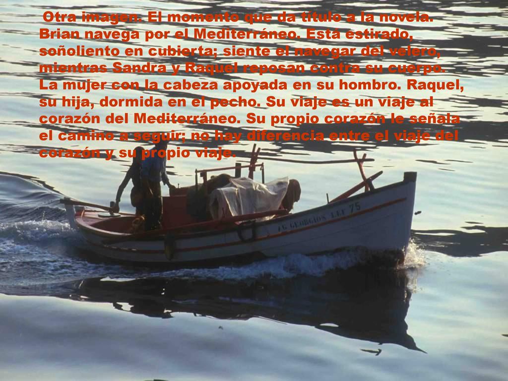 Otra imagen. El momento que da título a la novela
