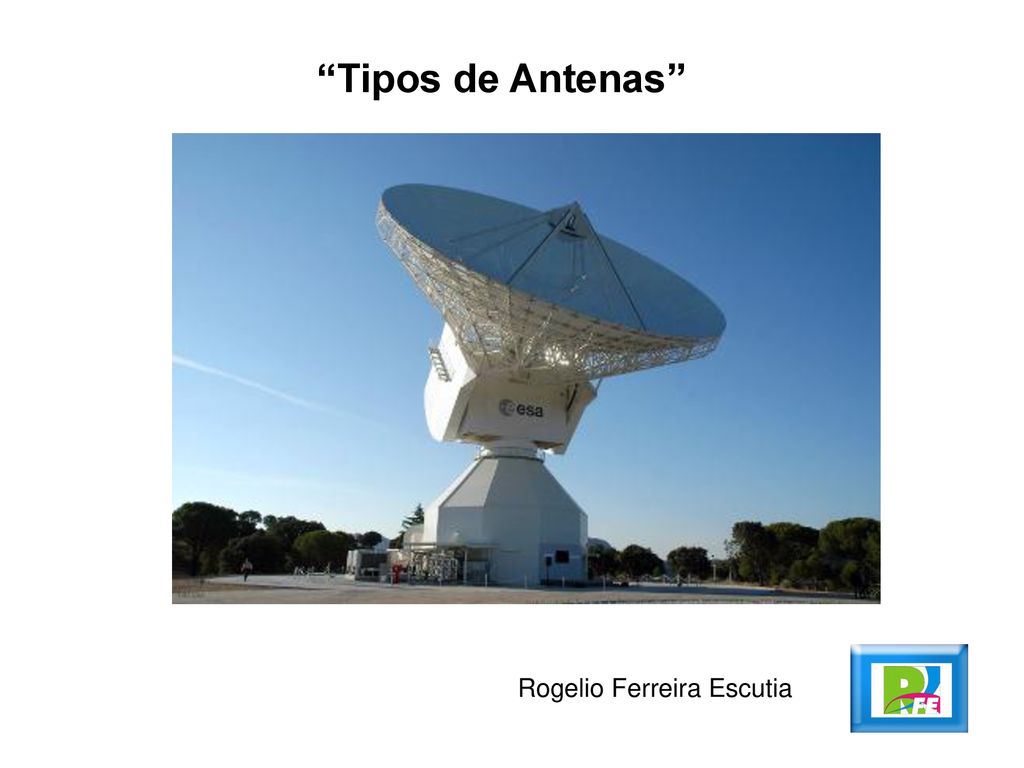 Tipos de Antenas Rogelio Ferreira Escutia