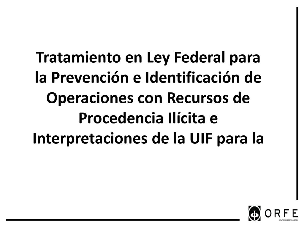 Tratamiento en Ley Federal para la Prevención e Identificación de