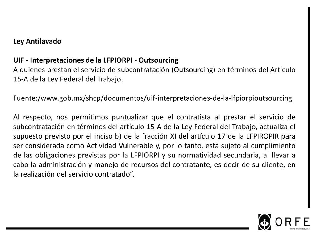 Ley Antilavado UIF - Interpretaciones de la LFPIORPI - Outsourcing.