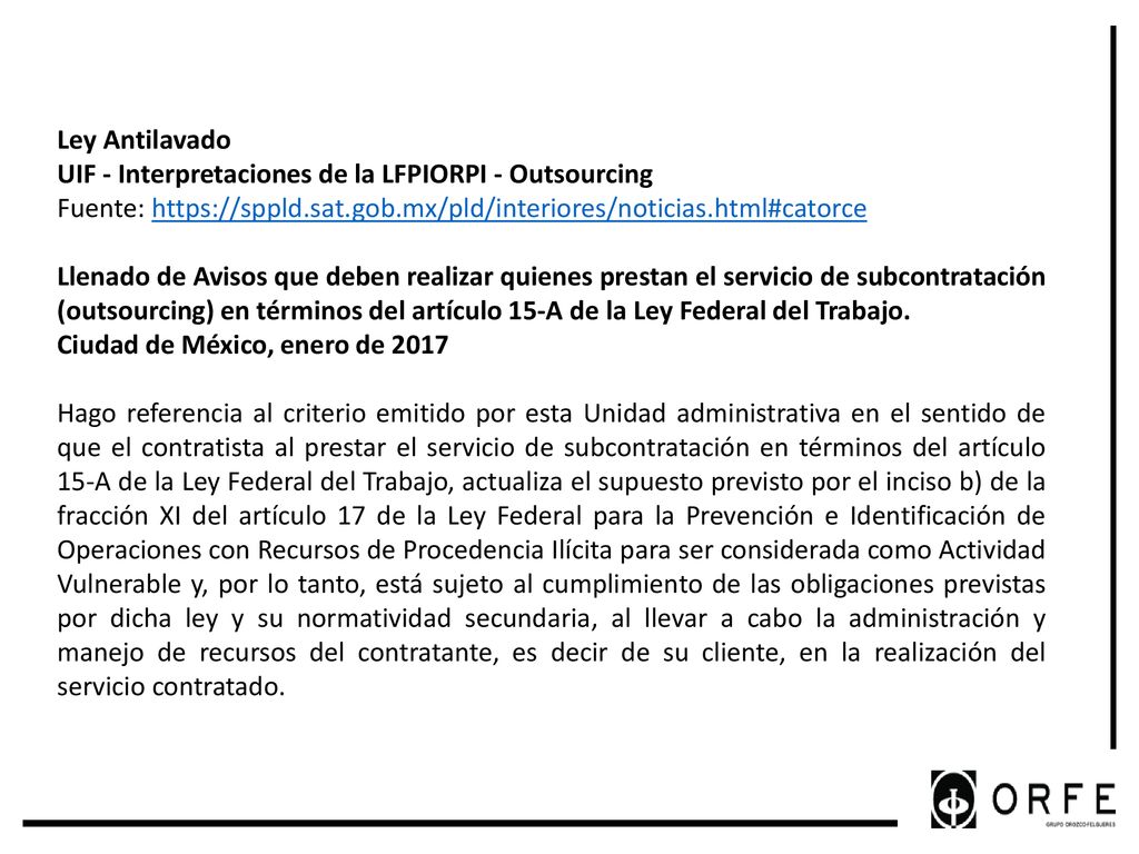 Ley Antilavado UIF - Interpretaciones de la LFPIORPI - Outsourcing. Fuente: