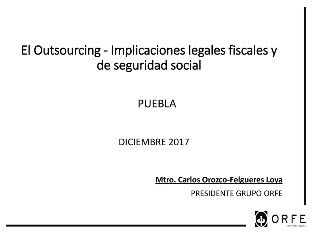 El Outsourcing - Implicaciones legales fiscales y de seguridad social