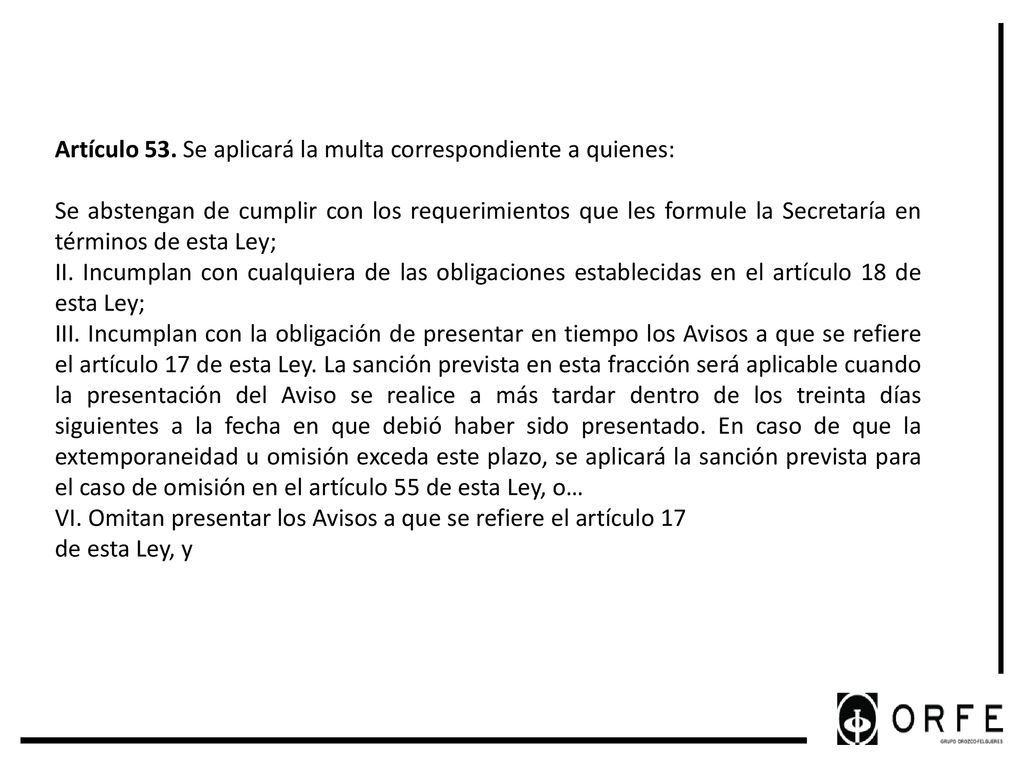 Artículo 53. Se aplicará la multa correspondiente a quienes: