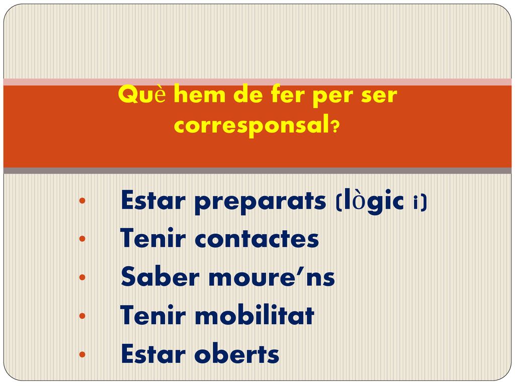 Què hem de fer per ser corresponsal