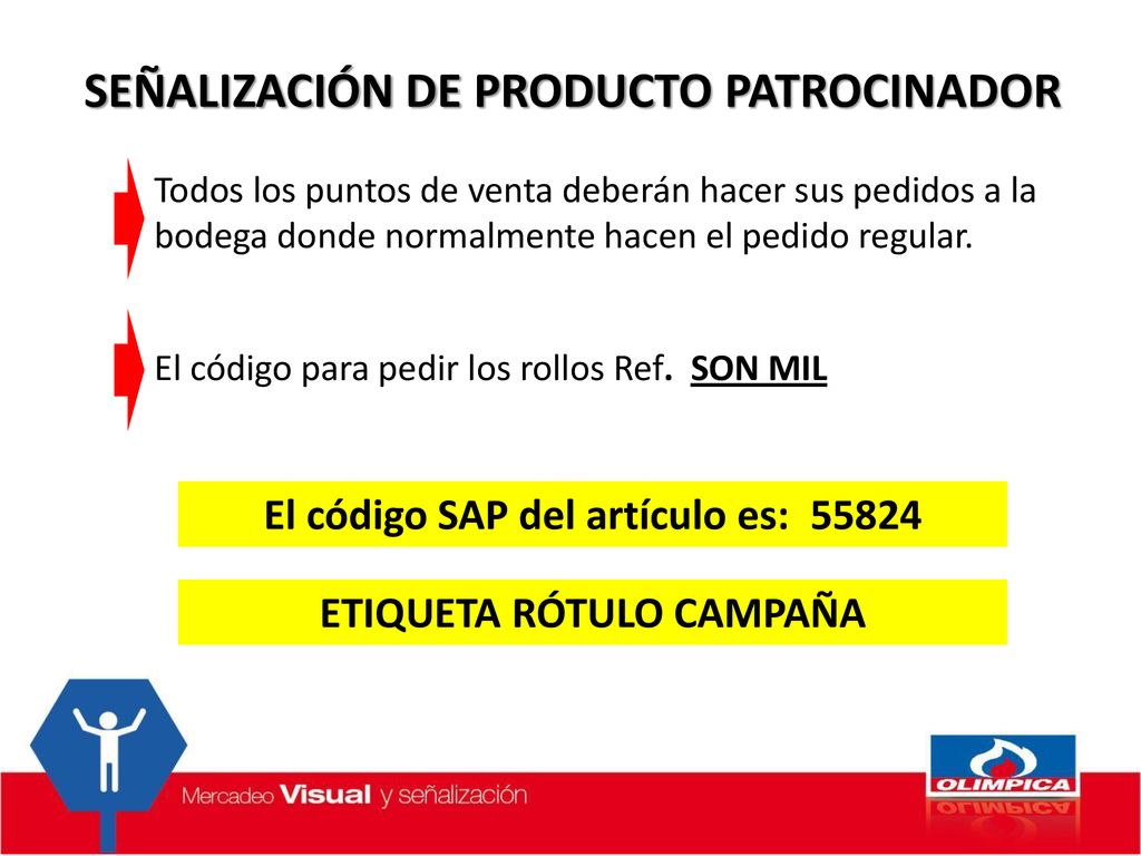 SEÑALIZACIÓN DE PRODUCTO PATROCINADOR ETIQUETA RÓTULO CAMPAÑA