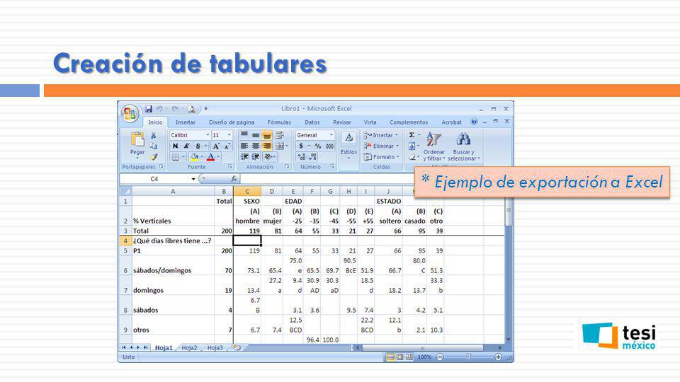Creación de tabulares * Ejemplo de exportación a Excel