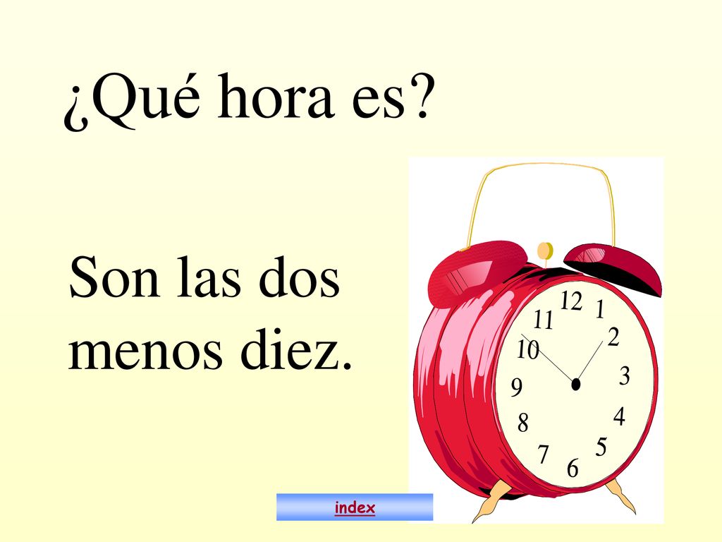 ¿Qué hora es Son las dos menos diez. index