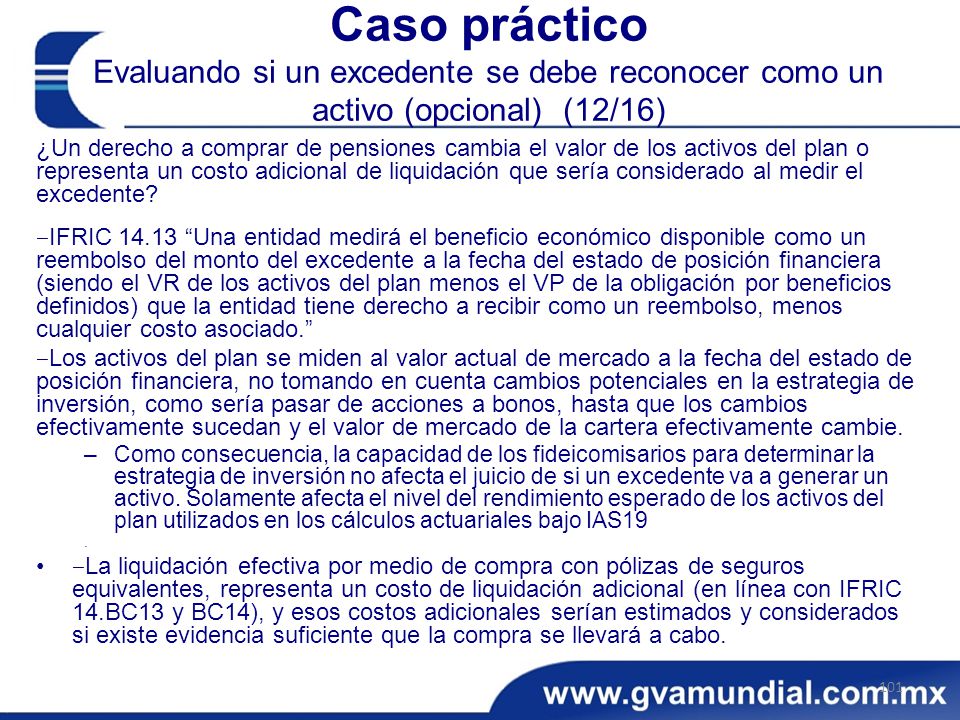 Caso práctico Evaluando si un excedente se debe reconocer como un activo (opcional) (12/16)