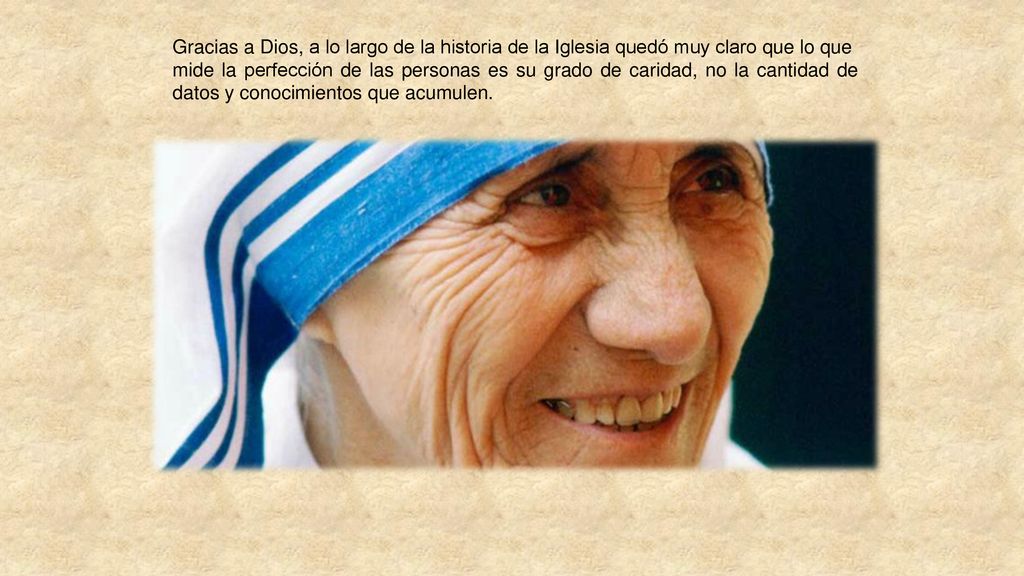 Gracias a Dios, a lo largo de la historia de la Iglesia quedó muy claro que lo que