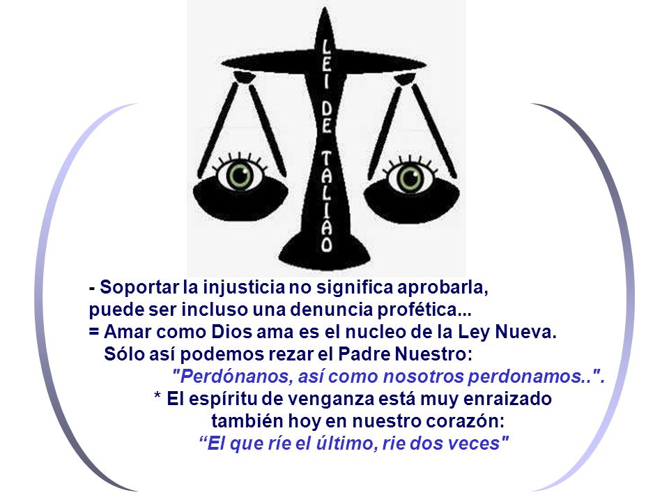 = Amar como Dios ama es el nucleo de la Ley Nueva.