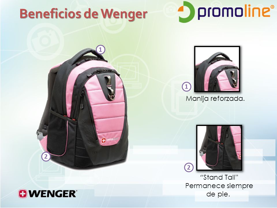 Beneficios de Wenger 1 1 Manija reforzada. 2 2 Stand Tall