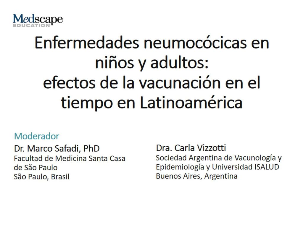 Enfermedades neumocócicas en niños y adultos: efectos de la vacunación en el tiempo en Latinoamérica