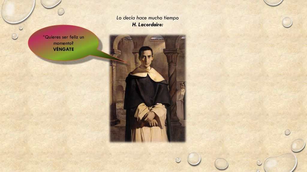 Lo decía hace mucho tiempo H. Lacordaire: