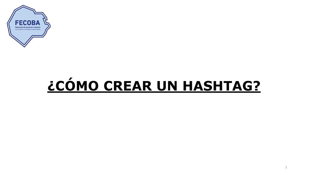 ¿CÓMO CREAR UN HASHTAG